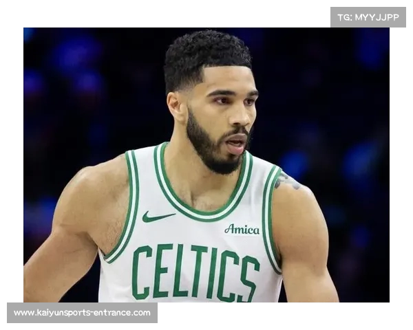 凯尔特人明星球员逆袭表现抢眼 凯尔特人明星球员逆袭表现抢眼